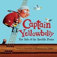 Captain Yellowbelly the Tale of the Terrible Pirate (Paperback
