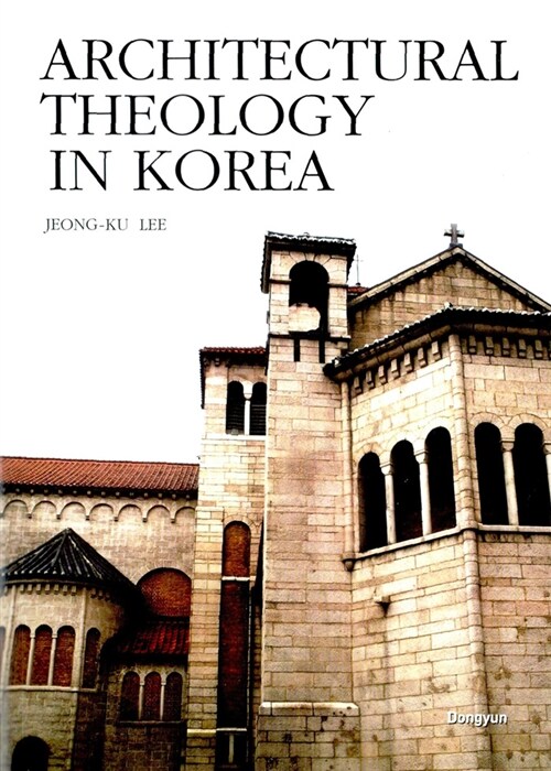 Architectural Theology In Korea