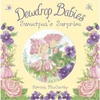 Dewdrop babies : Sweetpea's surprise