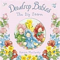 Dewdrop Babies: The Big Storm (Paperback)