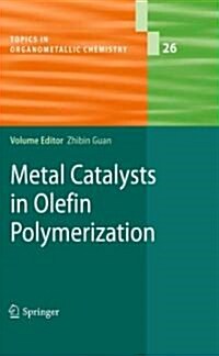 Metal Catalysts in Olefin Polymerization (Paperback, Reprint)