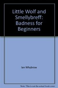 Badness For Beginners (Paperback)
