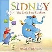 Sidney the Little Blue Elephant (Paperback)