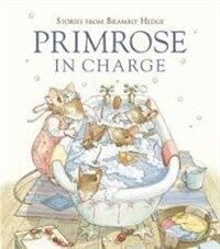 Primrose in Charge:Stories from Brambly Hedge (Paperback)