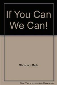 If you can…we can! (Paperback)