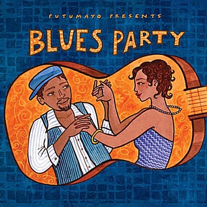 [수입] Putumayo presents - Blues Party