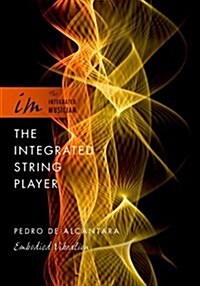 Integrated String Player: Embodied Vibration (Paperback)