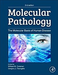 Molecular Pathology: The Molecular Basis of Human Disease (Hardcover, 2)