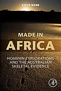 Made in Africa: Hominin Explorations and the Australian Skeletal Evidence (Paperback)