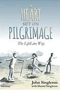 A Heart Set on Pilgrimage (Paperback)