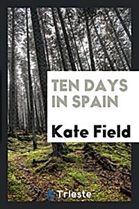 Ten Days in Spain (Paperback)