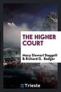 The Higher Court (Paperback)