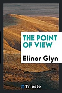 The Point of View (Paperback)
