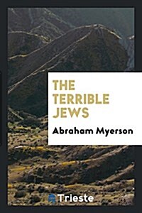 The Terrible Jews (Paperback)