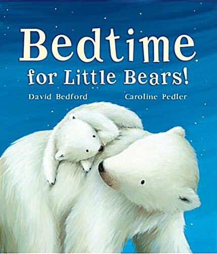 Bedtime for Little Bears (Board Books)