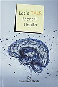Lets Talk Mental Health (Hardcover)