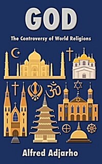 God: The Controversy of World Religions (Paperback)