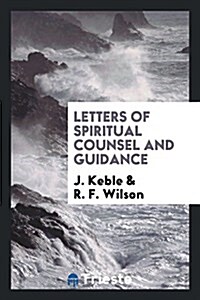 Letters of Spiritual Counsel and Guidance (Paperback)