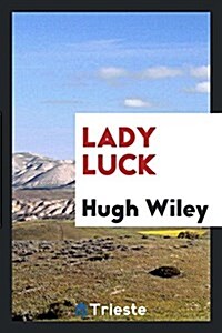 Lady Luck (Paperback)