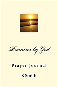 Promises by God: Prayer Journal (Paperback)