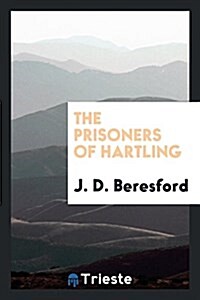 The Prisoners of Hartling (Paperback)