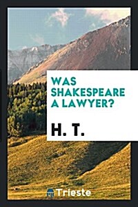 Was Shakespeare a Lawyer? (Paperback)