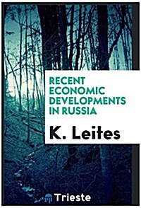 Recent Economic Developments in Russia (Paperback)