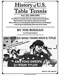 History of U.S. Table Tennis Volume 20 (Paperback)
