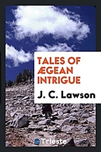 Tales of Aegean Intrigue (Paperback)