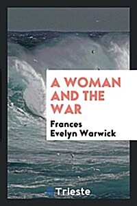 A Woman and the War (Paperback)