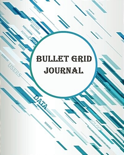 Bullet Grid Journal: Colorful Graphic: Bullet Grid Journal, 150 Dot Grid Pages (8x10) Dot Grid Journal for Design Book, Work Book, Planne (Paperback)