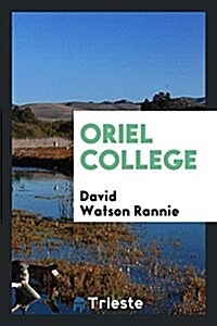 Oriel College (Paperback)