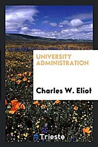 University Administration (Paperback)