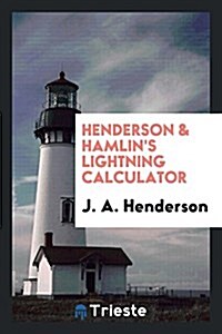 Henderson & Hamlins Lightning Calculator (Paperback)