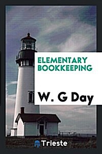 Elementary Bookkeeping (Paperback)