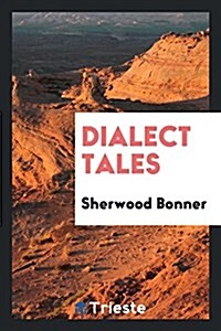 Dialect Tales (Paperback)