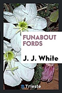 Funabout Fords (Paperback)