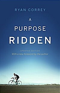 A Purpose Ridden (Paperback)