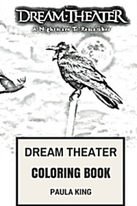 Dream Theater Coloring Book: Progressive Metal and Hard Rock Legends John Petrucci and Americana Inspired Adult Coloring Book (Paperback)