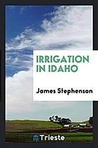 Irrigation in Idaho (Paperback)