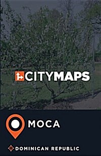 City Maps Moca Dominican Republic (Paperback)