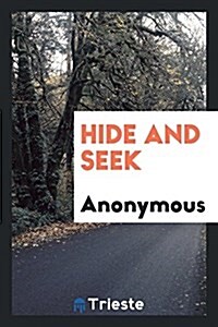 Hide and Seek (Paperback)