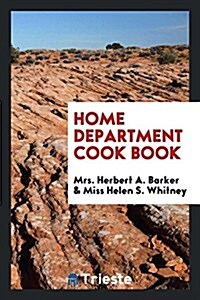 Home Department Cook Book (Paperback)