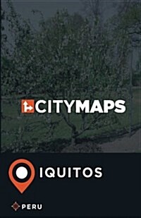 City Maps Iquitos Peru (Paperback)