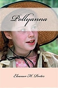 Pollyanna (Paperback)