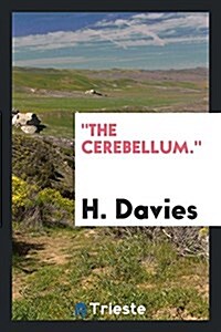 The Cerebellum. (Paperback)