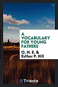 A Vocabulary for Young Fathers (Paperback)