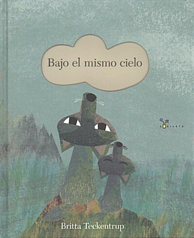 Bajo El Mismo Cielo (Hardcover)