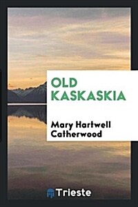 Old Kaskaskia (Paperback)