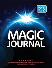 Magic Journal: K-2 (Paperback, Guided Lines)